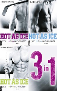 Cover Hot As Ice 1-3: Drei Romane in einem E-Book