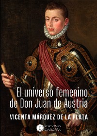 Cover El universo femenino de don Juan de Austria