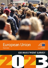 Cover EIB Investment Survey 2023 - European Union overview