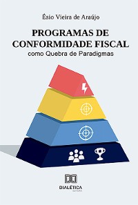 Cover Programas de Conformidade Fiscal como Quebra de Paradigmas