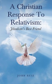 Cover A Christian Response To Relativism