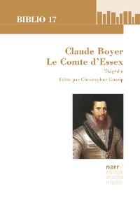 Cover Claude Boyer: Le Comte d'Essex. Tragédie