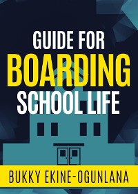 Cover Guide for Boarding School  Life