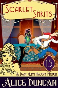 Cover Scarlet Spirits (A Daisy Gumm Majesty Mystery, Book 15)