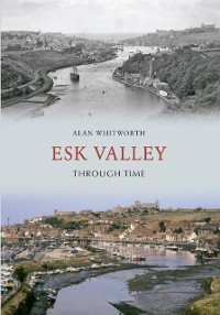 Cover Esk Valley Through Time