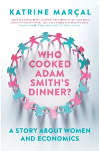 Cover Who Cooked Adam Smith's Dinner?