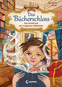 Cover Das Bücherschloss (Band 1) - Das Geheimnis der magischen Bibliothek