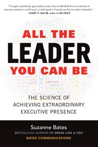 Cover All the Leader You Can Be: The Science of Achieving Extraordinary Executive Presence