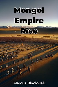 Cover Mongol Empire Rise