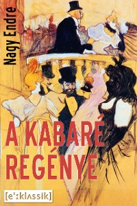 Cover A kabaré regénye
