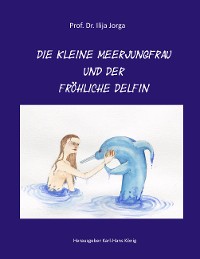 Cover Die kleine Meerjungfrau und der fröhliche Delfin