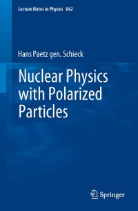 Cover Nuclear Physics with Polarized Particles