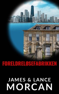 Cover Foreldreløsefabrikken