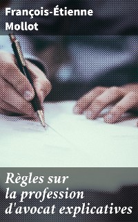 Cover Règles sur la profession d'avocat explicatives