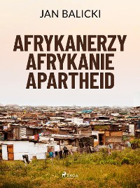 Cover Afrykanerzy, Afrykanie, Apartheid