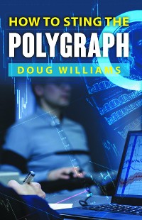 Cover How To Sting the Polygraph