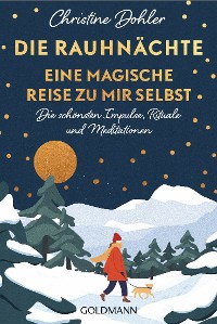 Cover Die Rauhnächte – Eine magische Reise zu mir selbst