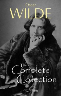 Cover Oscar Wilde: The Complete Collection