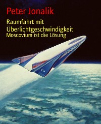 Cover Raumfahrt mit Überlichtgeschwindigkeit