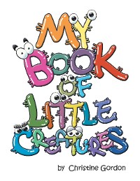 Cover MY BOOK OF LITTLE CREATURES