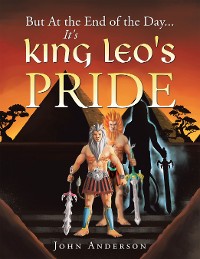 Cover But at the End of the Day... It's King Leo's Pride