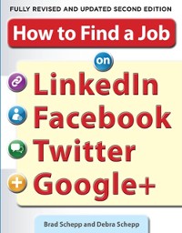 Cover How to Find a Job on LinkedIn, Facebook, Twitter and Google+ 2/E