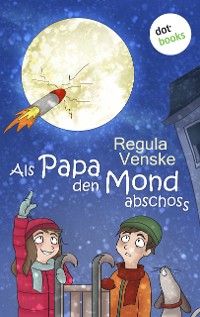 Cover Als Papa den Mond abschoss