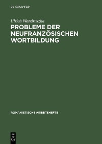 Cover Probleme der neufranzösischen Wortbildung