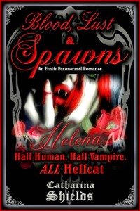 Cover Blood, Lust & Spawns (Trilogy 1 of 3)