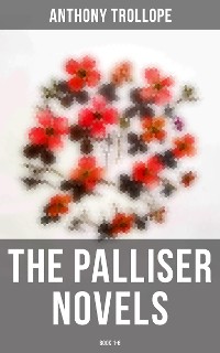 Cover The Palliser Novels: Book 1-6