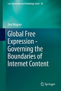 Cover Global Free Expression - Governing the Boundaries of Internet Content