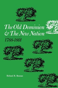Cover The Old Dominion and the New Nation