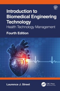 Cover Introduction to Biomedical Engineering Technology, 4th Edition
