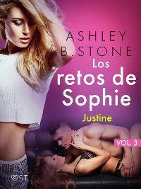 Cover Los retos de Sophie, vol. 3: Justine – una novela corta erótica