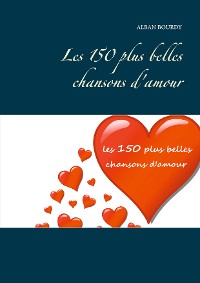 Cover Les 150 plus belles chansons d'amour