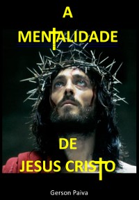 Cover A Mentalidade De Jesus Cristo