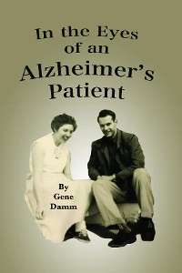 Cover In the Eyes of an Alzheimer's Patient