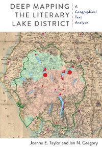Cover Deep Mapping the Literary Lake District