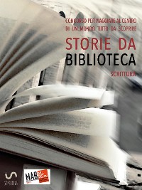 Cover Storie da musei, archivi e biblioteche - i racconti (4. edizione)