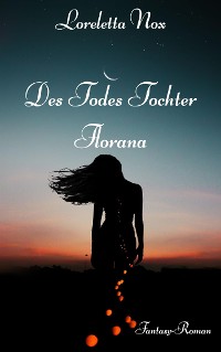 Cover Des Todes Tochter - Florana