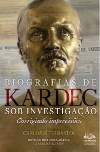 Cover Biografias de Kardec sob investigação