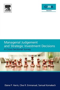 Cover Managerial Judgement and Strategic Investment Decisions