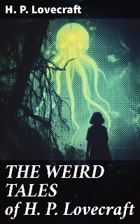 Cover THE WEIRD TALES of H. P. Lovecraft