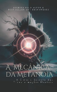 Cover A Mecânica da Metanoia