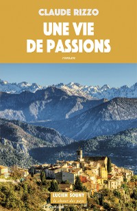 Cover Une Vie de passions
