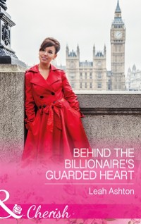 Cover Behind The Billionaire's Guarded Heart