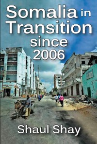Cover Somalia in Transition Since 2006