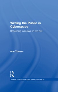 Cover Writing the Public in Cyberspace