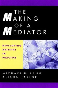 Cover The Making of a Mediator