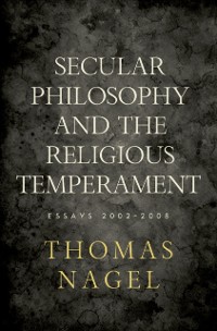 Cover Secular Philosophy and the Religious Temperament